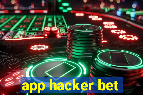 app hacker bet